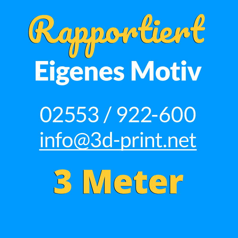 Eigenes Motiv 3 m Rapport